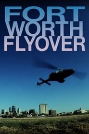 Fort Worth Flyover series tv