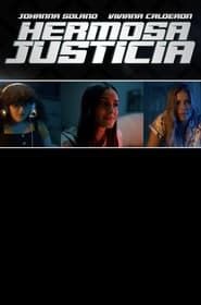 Hermosa Justicia 2023 streaming