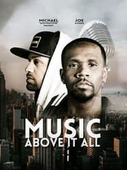 Music Above It All series tv