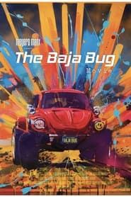 The Baja Bug Movie series tv