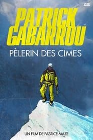 Patrick Gabarrou, Pèlerin des cimes-hd