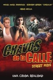 Chavos de La Calle series tv