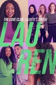 The Love Club: Lauren’s Dream series tv