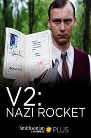V2: Nazi Rocket series tv