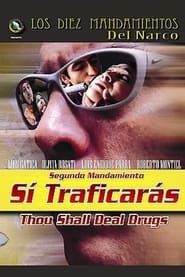Sí Traficarás (2005)