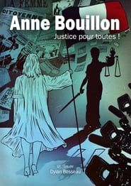 Anne Bouillon : Justice pour toutes ! (2023)
