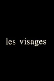 LES VISAGES (2003)