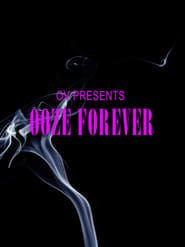 OV Presents Ooze Forever (2018)