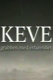 Keve - grabben med erfarenhet (1997)