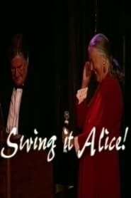 Swing it Alice! (2004)