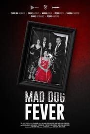 Mad Dog Fever series tv