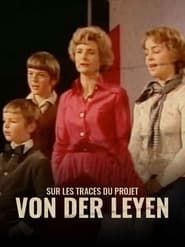 Sur les traces du projet Von der Leyen series tv