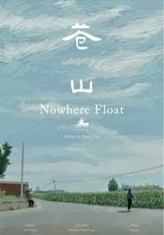 Nowhere Float series tv