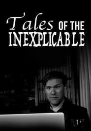 Tales of the Inexplicable series tv