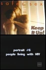 Portraits of People Living With HIV series tv