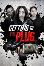 Getting to the Plug (2023)