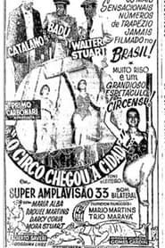 O Circo Chegou à Cidade (1958)