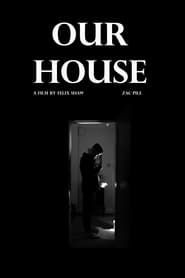 Our House series tv
