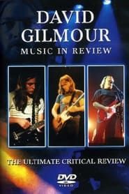 David Gilmour: Music in Review (2008)