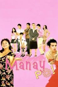 Manay Po! 2006 streaming