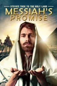 Image Stevie's Trek to the Holy Land: Messiah's Promise