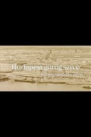 The Greek Heart of Budapest series tv