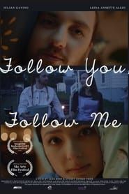 Follow You, Follow Me series tv