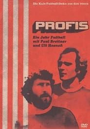 Profis - Ein Jahr Fußball mit Paul Breitner und Uli Hoeneß