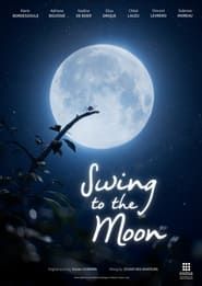 Swing to the Moon series tv