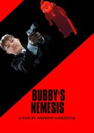 Bubby's Nemesis series tv