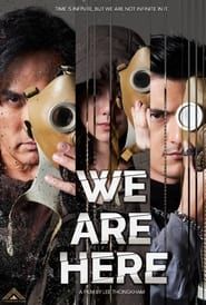 We Are Here series tv