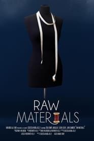Raw Materials series tv