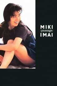 Miki Imai [passage] series tv