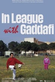 In League With Gaddafi series tv