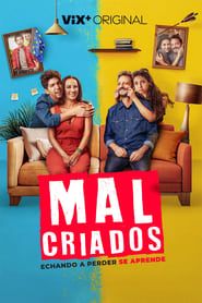watch Malcriados