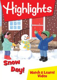 Highlights Watch & Learn!: Snow Day! 