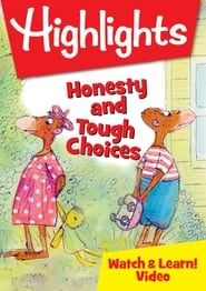Highlights Watch & Learn!: Honesty and Tough Choices series tv