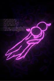 Image Come Spend The Night 2023