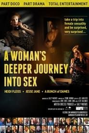 A Woman's Deeper Journey Into Sex-hd