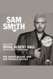 Sam Smith: Live at the Royal Albert Hall series tv