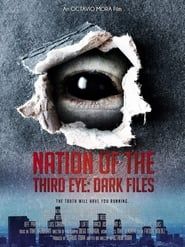 Image Nation of the Third Eye: Dark Files