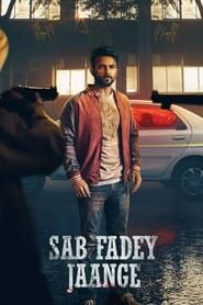 Sab Fadey Jaange (2023)