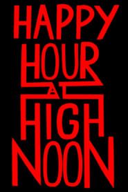 Image Happy Hour at High Noon