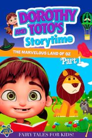 Dorothy and Toto's Storytime: The Marvelous Land of Oz Part 1 2021 streaming