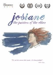 Josiane, la passion de l'autre series tv