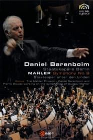 Daniel Barenboim conducts Mahler: Symphony No. 9 series tv