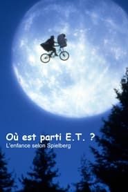 Image Où est parti E.T. ? - L'enfance selon Spielberg 2023