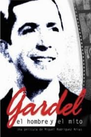 watch Gardel: el hombre y el mito