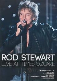 Rod Stewart: Live from Nokia Times Square-hd
