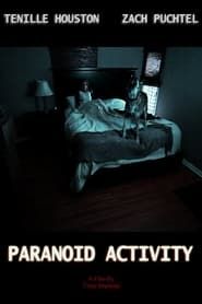Paranoid Activity series tv